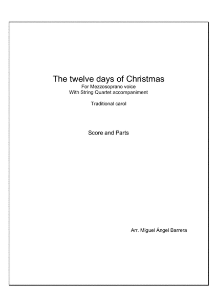 The twelve days of Christmas, For Mezzosoprano voice with String Quartet accompaniment image number null