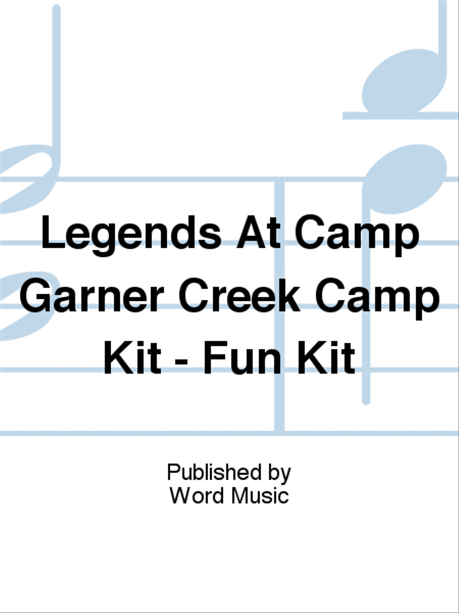 Legends At Camp Garner Creek - Camp Kit