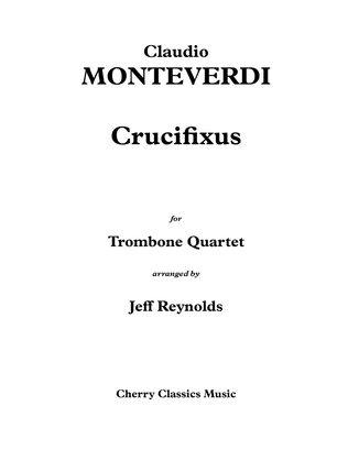 Crucifixus for Trombone Quartet
