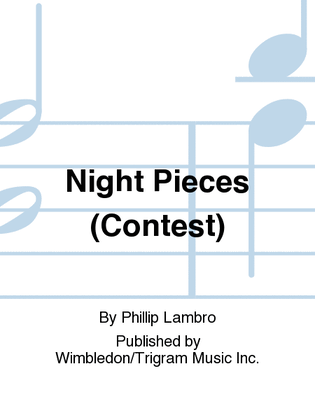 Night Pieces (Contest)