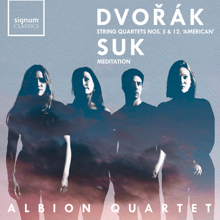 Dvorak: String Quartets Nos. 5 & 12, 'American'; Suk: Meditation