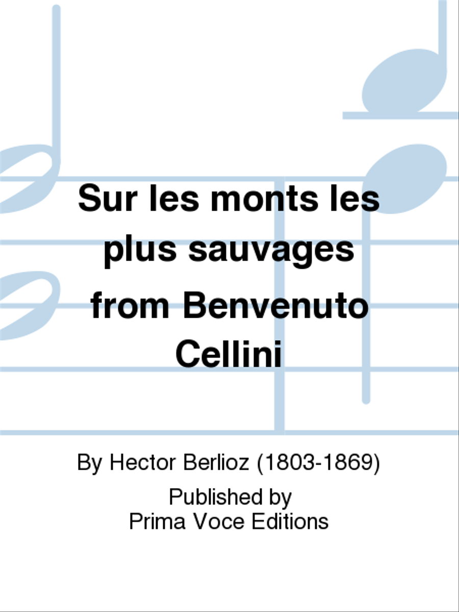 Sur les monts les plus sauvages from Benvenuto Cellini Tenor Voice scores gallery preview page 1