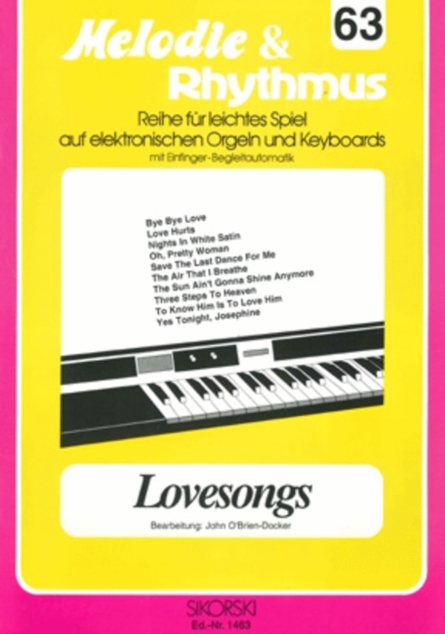 Melodie & Rhythmus, Heft 63: Lovesongs 1 -fur Leichtes Spiel Auf Keyboards Mit Einfinge