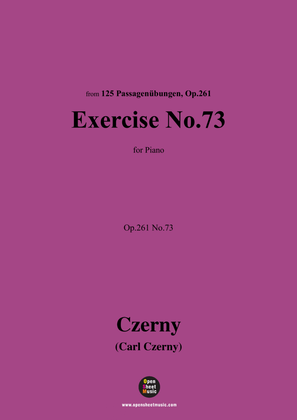 C. Czerny-Exercise No.73,Op.261 No.73