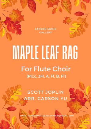 Maple Leaf Rag - for Flute Choir (Picc., 3C, A.Fl, B.Fl) arr. Carson Yu