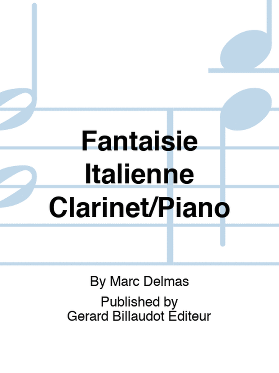 Fantaisie Italienne Clarinet/Piano