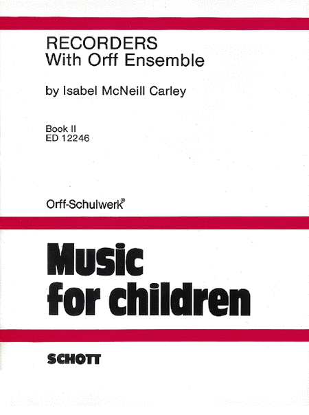 Recorders with Orff Ensemble - Book 2 (Recorder)