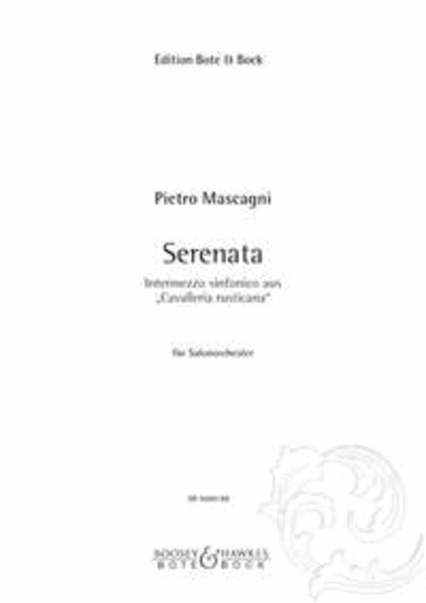 Intermezzo sinfonico und Serenata