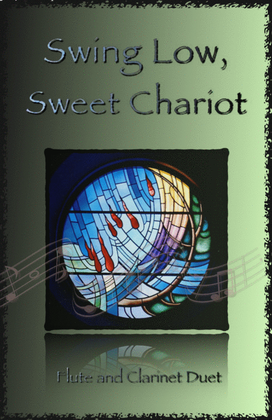 Swing Low, Swing Chariot, Gospel Song for Flute and Clarinet Duet