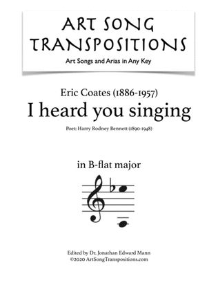 COATES: I heard you singing (transposed to B-flat major)