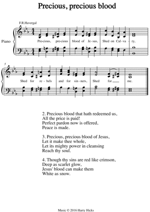 Precious, precious blood. A new tune to a wonderful Frances Ridley Havergal hymn.