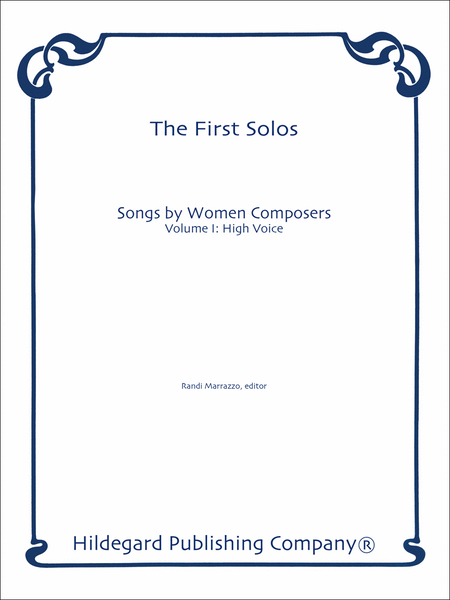 First Solos: Songs by Women Composers Vol. 1