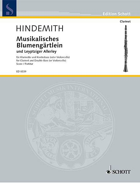 Musikalisches Blumengärtlein und Leyptziger Allerley by Paul Hindemith Clarinet - Sheet Music