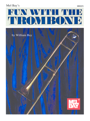 Book cover for Fun with the Trombone