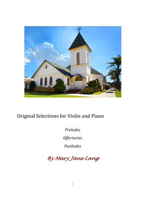 Book cover for Original Selections for Violin and Piano -- Preludes, Offertories, Postludes