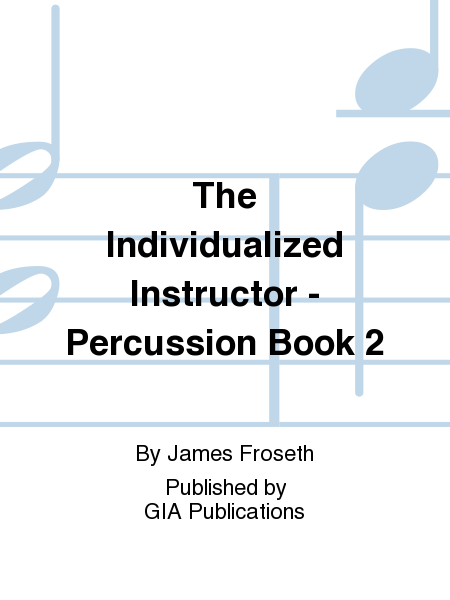 The Individualized Instructor: Book 2 - Percussion