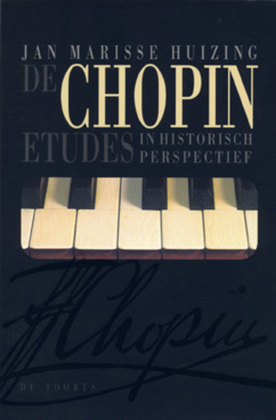 Chopin Etudes In Historisch Perspectief