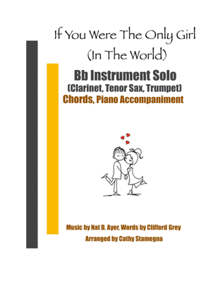 If You Were the Only Girl (In the World) (Bb Instrument-Clarinet, Tenor Saxophone, Trumpet, Chords,