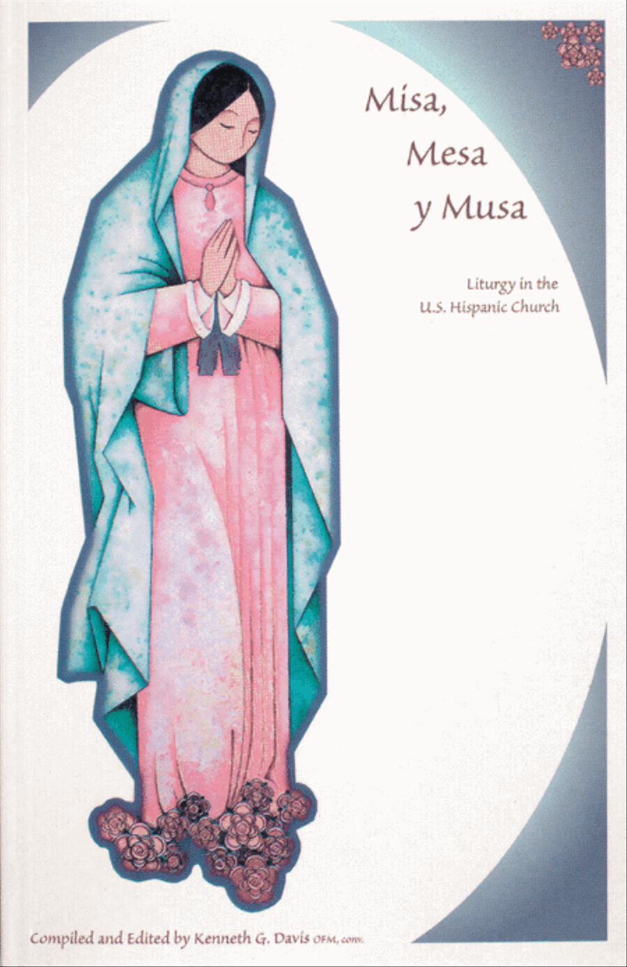 Misa Mesa y Musa: Liturgy in the US Hispanic Church Mass scores gallery preview page 1