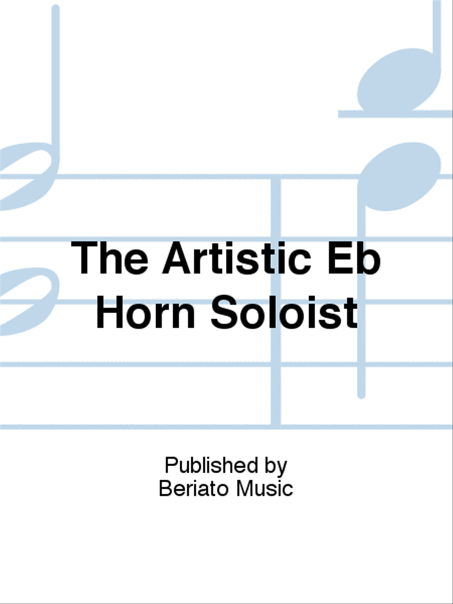 The Artistic Eb Horn Soloist The Artistic Eb Horn Soloist Horn Solo scores gallery preview page 1