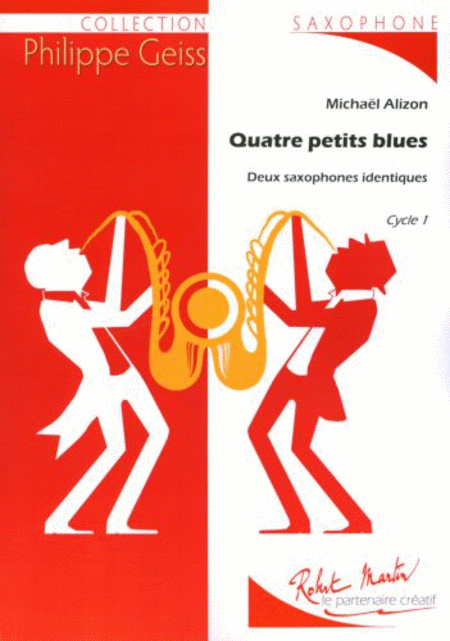 Quatre petits blues pour 2 saxophones identiques