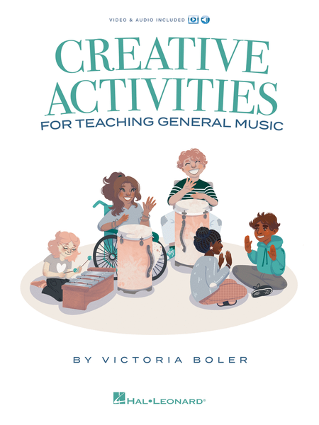 Creative Activities for Teaching General Music