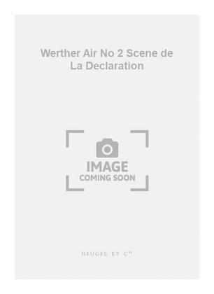 Book cover for Werther Air No 2 Scene de La Declaration