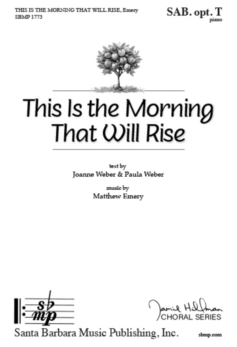This Is the Morning That Will Rise