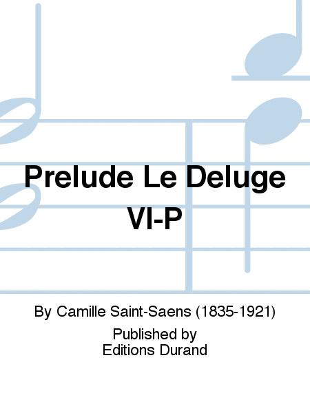 Prelude Le Deluge