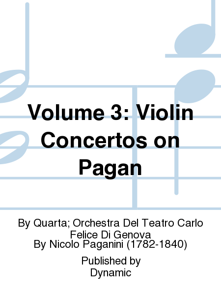 Volume 3: Violin Concertos on Pagan