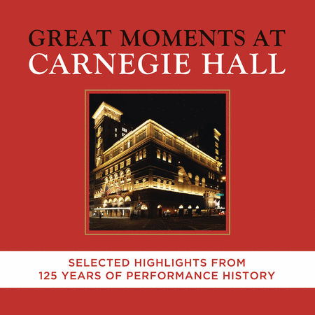 Moments Carnegie Hall Highlights