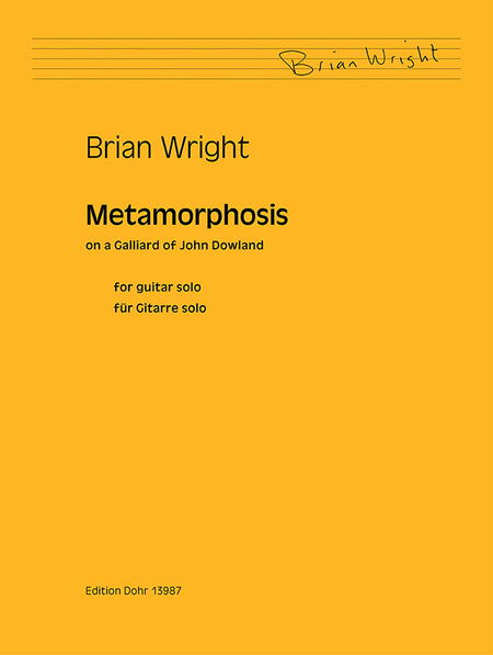 Metamorphosis on a Galliard of John Dowland für Gitarre solo (2012)
