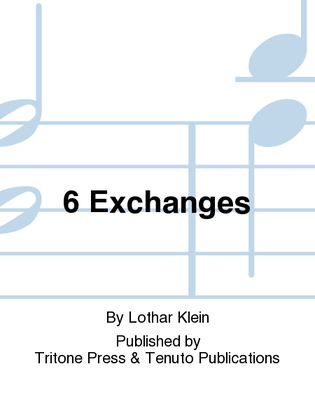 6 Exchanges