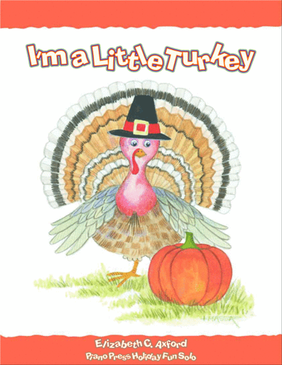 I'm a Little Turkey Easy Piano scores gallery preview page 1