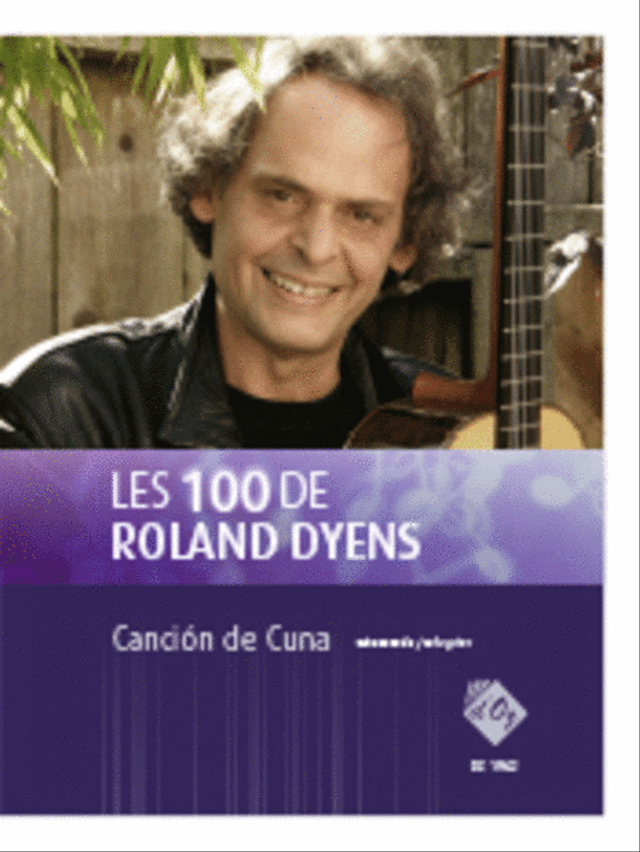 Les 100 de Roland Dyens - Canciõn de Cuna Classical Guitar scores gallery preview page 1