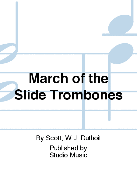 March of the Slide Trombones