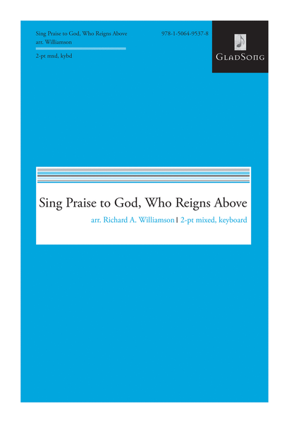 Sing Praise to God, Who Reigns Above image number null