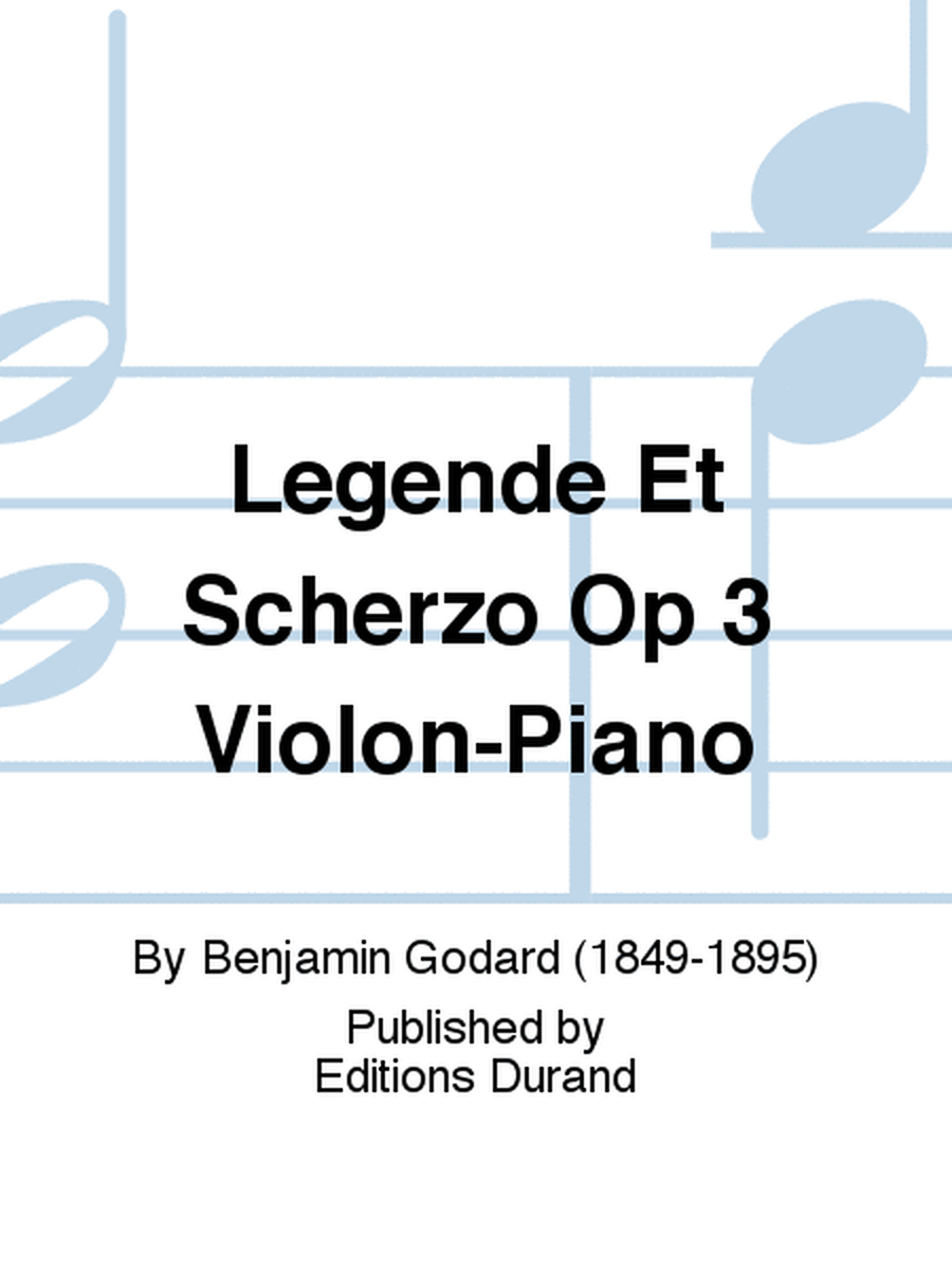 Legende Et Scherzo Op 3 Violon-Piano