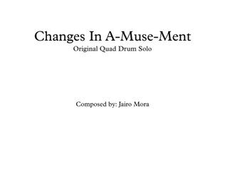 Changes In A-Muse-Ment