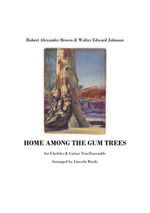 (give Me A) Home Among The Gum Trees