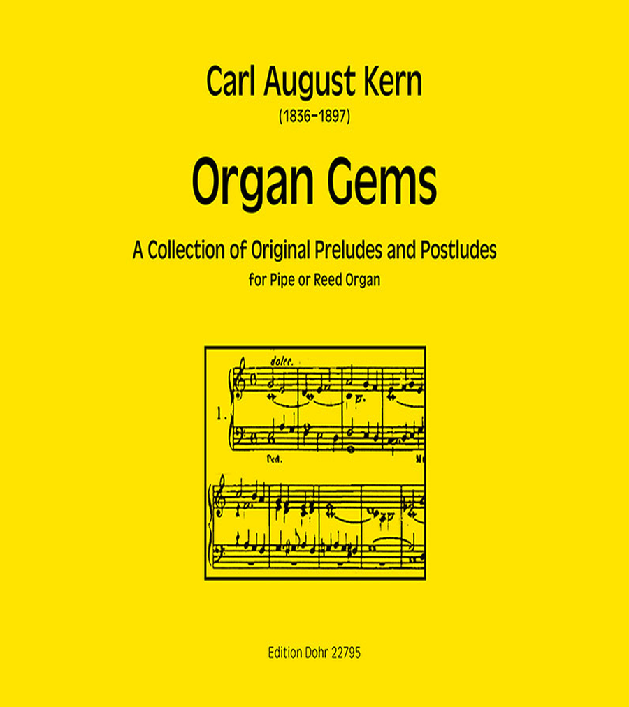 Organ Gems -A Collection of Original Preludes and Postludes for Pipe or Reed Organ- (Orgelstücke opp. 46, 55–57, 72–74)