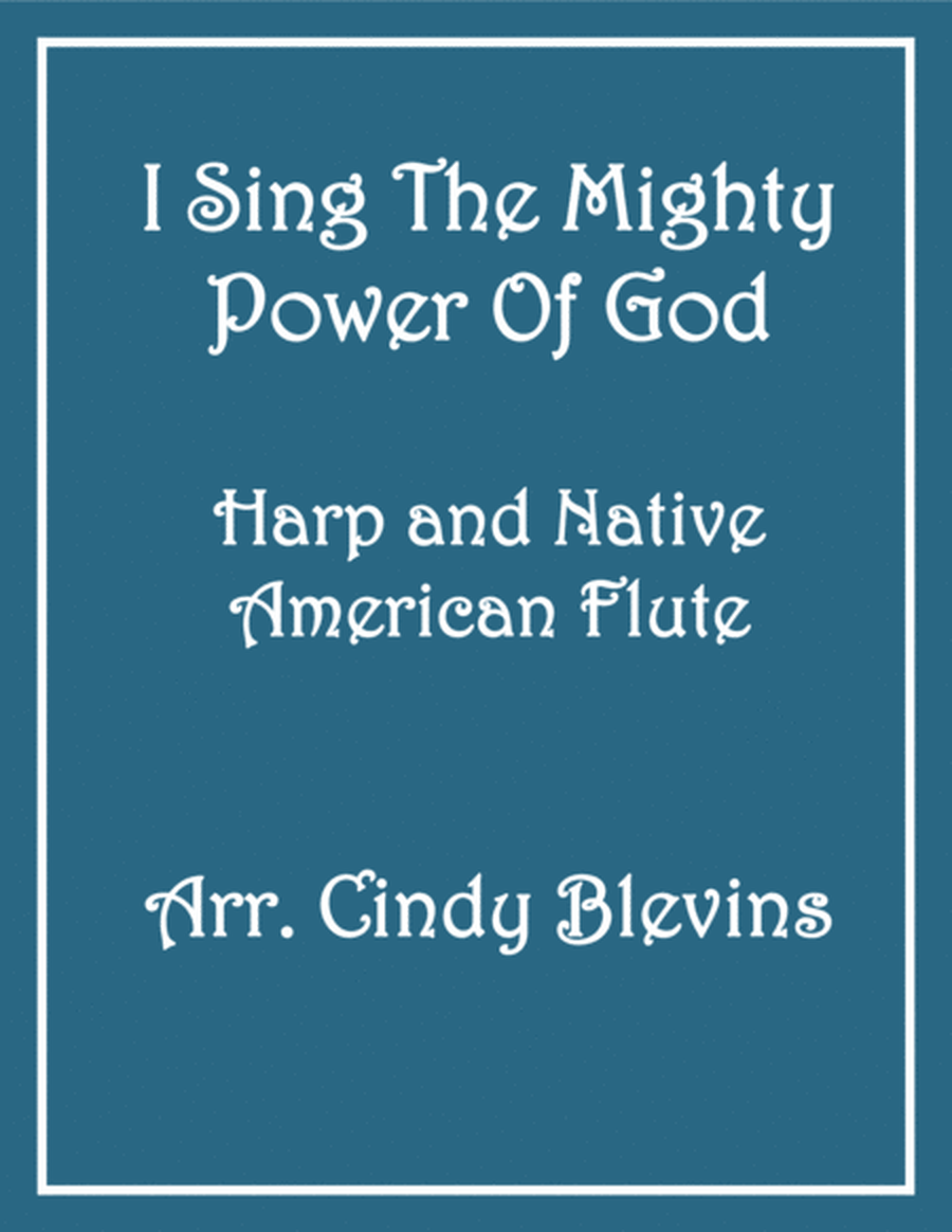 I Sing the Mighty Power of God, for Harp and Native American Flute image number null