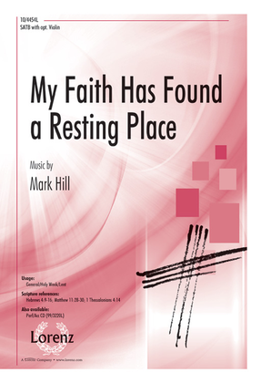 Book cover for My Faith Has Found a Resting Place