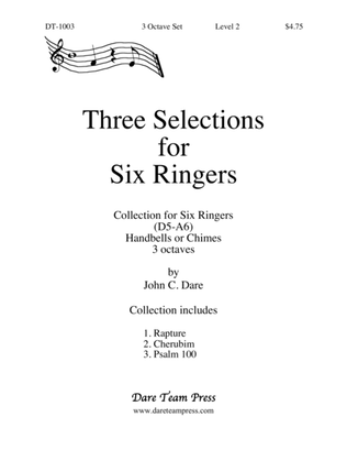 Three Selections for Six Ringers