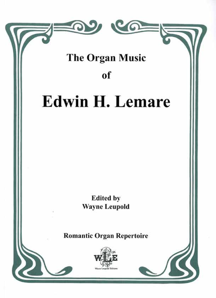 The Organ Music of Edwin H. Lemare, Series II (Transcriptions): Volume 7 - Elgar and German by Edwin H. Lemare Organ - Sheet Music