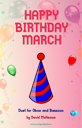 Happy Birthday March, for Oboe and Bassoon Duet