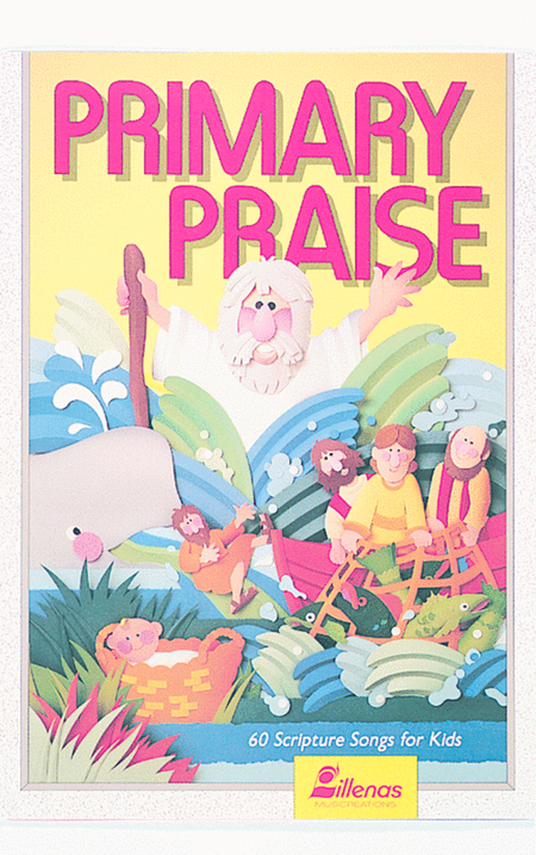 Primary Praise - Book - Choral Book