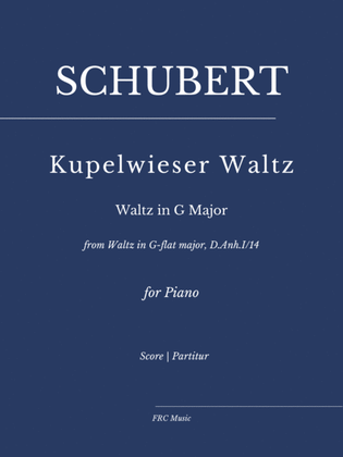Book cover for Kupelwieser Waltz (from Waltz in G-flat major, D.Anh.I/14) EASY VERSION in G Major for PIANO SOLO