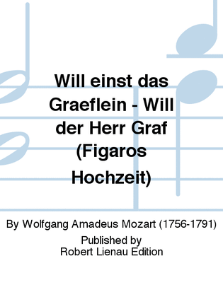 Book cover for Will einst das Graeflein - Will der Herr Graf (Figaros Hochzeit)