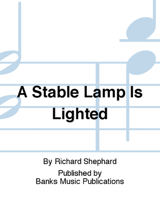 A Stable Lamp Is Lighted